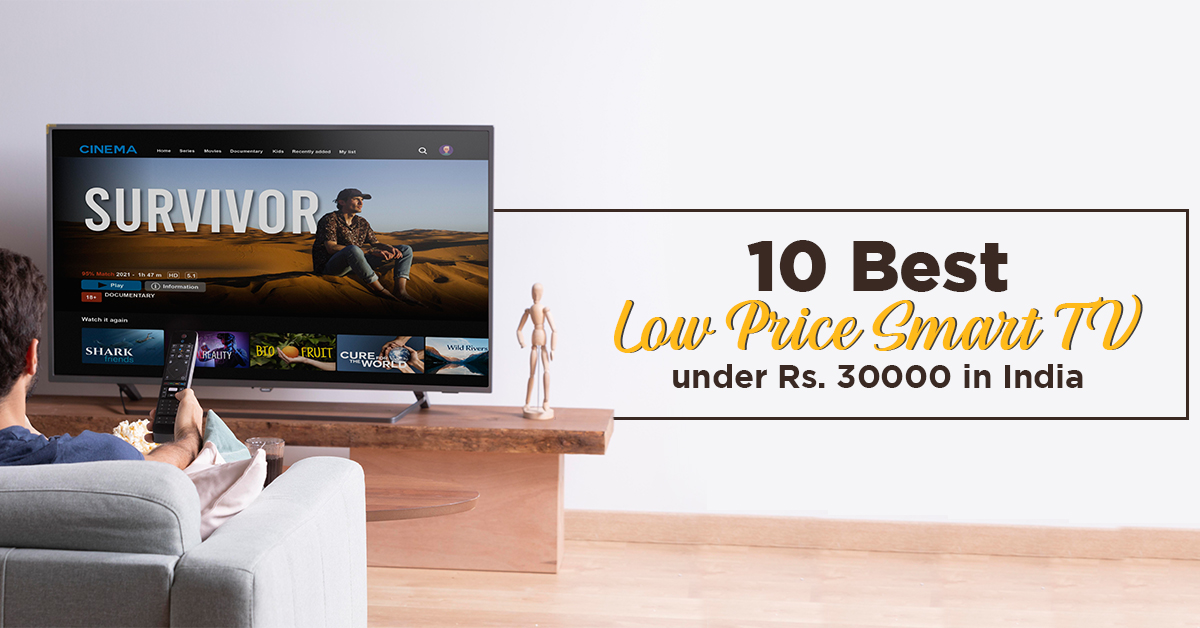 10-Best-Low-Proces-Smart-TV-under-Rs.-30000-in-India